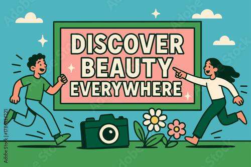 Discover Beauty Banner. Discover beauty everywhere banner, flat vector illustration, bold oversized text inside rectangular frame, cartoon characters running