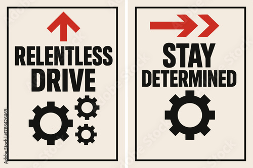 Brutalist Inspirational Banners. Relentless drive. Two vertical A6 banners with safe margins, centered composition, no elements touching edges, brutalist,