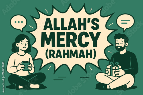 Allah's Mercy Banner. Allah?s Mercy (Rahmah) banner, flat vector illustration, bold oversized text inside comic burst, cartoon characters sitting calmly beside
