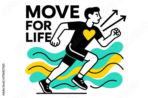 Move for Life. Why We Need to Exercise. A dynamic figure runs through abstract waves of energy; ?Move for Life? floats above glowing rhythm lines. Radiant
