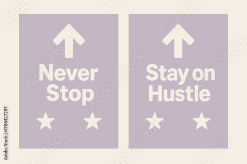 Never Stop Banner. Never stop. Two vertical A6 banners with safe margins, centered composition, no elements touching edges, minimal, lavender and cream,