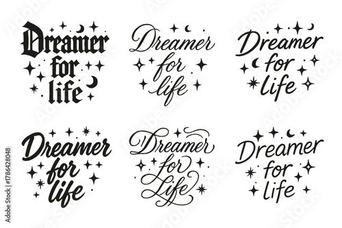 Dreamer Calligraphy Variations. Dreamer for life. Create a calligraphy lettering illustration of the phrase: