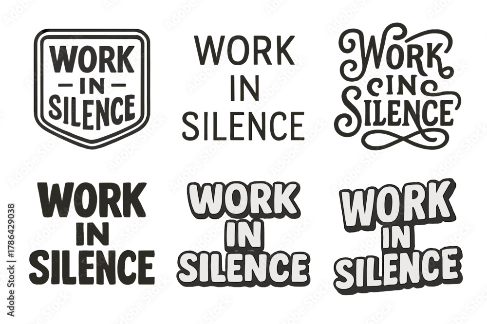 Obraz premium Diverse Lettering Styles. Work in silence. Set lettering. harmonious lettering variations of the same emblematic concept, each with different