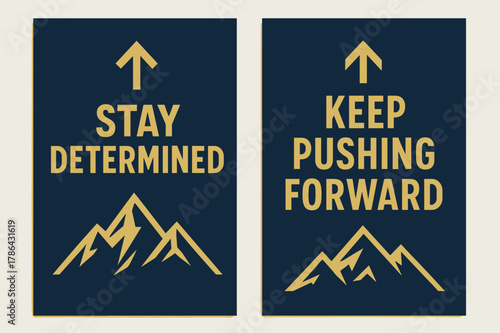 Motivational Banners Design. Stay determined. Two vertical A6 banners with safe margins, centered composition, no elements touching edges, bold, navy and gold,