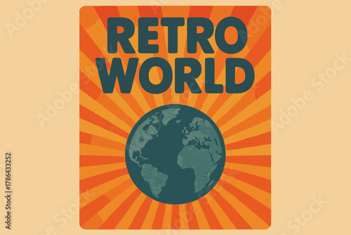 Cosmic Nostalgia Poster. Retro World ? Retro Poster: bold rounded font, halftone rays radiating from center;