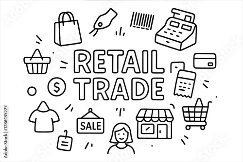 Retail Shopping Doodle. Retail Trade. Hand-drawn doodle illustration of Retail Trade and the Shopping