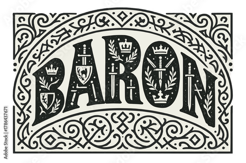 Medieval Silhouette Letters. Decorative Display Lettering ? "Baron" with silhouette letters containing tiny shields, crowns, swords, and laurel motifs, arched