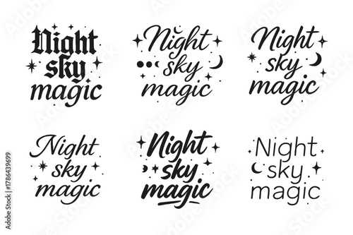 Night Sky Magic. Night sky magic. Create a calligraphy lettering illustration of the phrase: Night sky magic.