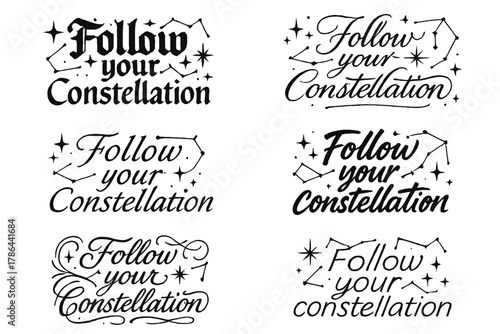 Constellation Calligraphy Styles. Follow your constellation. Create a calligraphy lettering illustration of