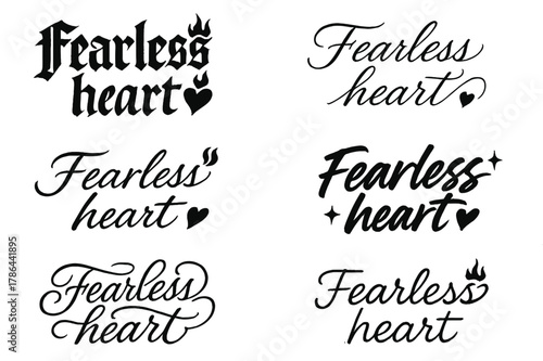 Fearless Heart Calligraphy. Fearless heart. Create a calligraphy lettering illustration of the phrase: