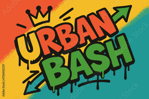 Urban Graffiti Vibes. Urban Bash ? Graffiti Simplified; thick bubble letters with drips, crown accents, and