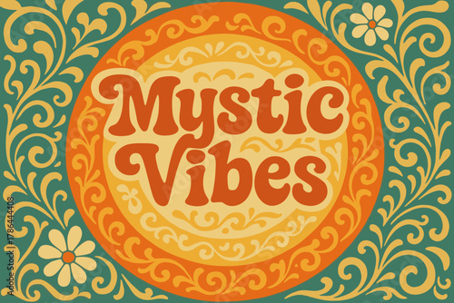 Groovy Festival Poster. Mystic Vibes ? 70s Poster: funky curvy fonts in wavy stacked composition; warm
