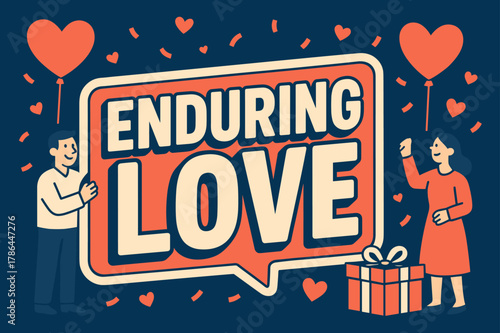 Enduring Love Celebration. Enduring Love banner, flat vector illustration, bold oversized text inside sticker outline banner, cartoon characters standing and