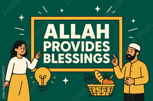 Blessings Banner Design. Allah Provides Blessings banner, flat vector illustration, bold oversized text inside rectangular frame banner, cartoon characters