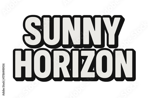 Sunny Horizon Typography. Sunny Horizon ? Bold Block Lettering: thick uppercase with rounded edges and solid