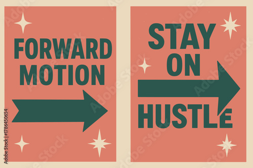 Retro Motivational Banners. Forward motion. Two vertical A6 banners with safe margins, centered composition, no elements touching edges, retro, pink and teal,