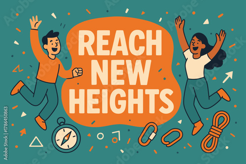 Reach New Heights. Reach new heights banner, flat vector illustration, bold oversized text inside rounded blob, cartoon characters jumping and waving, compass