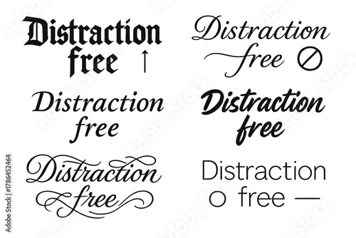 Diverse Calligraphy Styles. Distraction free. Create a calligraphy lettering illustration of the phrase: