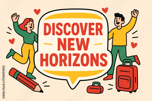 Discover New Horizons. Discover new horizons banner, flat vector illustration, bold oversized text inside sticker outline, cartoon characters dancing and