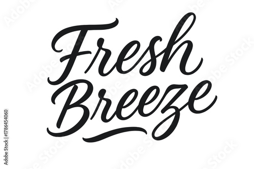 Airy Script Design. Fresh Breeze ? Script Hand-Lettering: flowing brush script with smooth airy curves; gentle