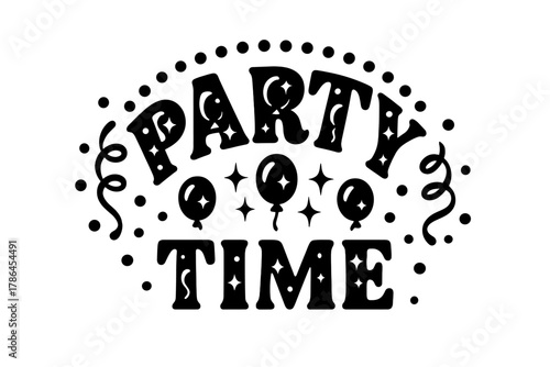 Balloon Sparkle Lettering. Party Time ? Decorative Display Lettering; playful rounded letters with balloon and