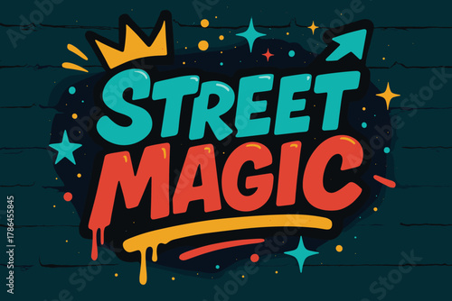 Urban Graffiti Energy. Street Magic ? Graffiti Simplified: thick bubble letters with dynamic tilt; drips,