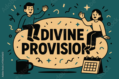Divine Provision Banner. Divine Provision banner, flat vector illustration, bold oversized text inside rounded blob banner, cartoon characters sitting and