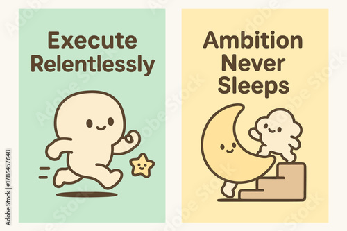 Kawaii Ambition Banners. Execute relentlessly. Two vertical A6 banners with safe margins, centered composition, no elements touching edges, kawaii, pastel mint