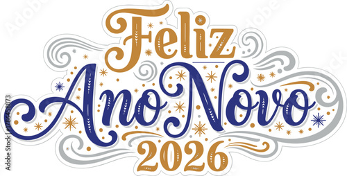 Feliz año novo 2026 graphic design portuguese language on transparent background