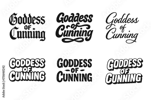 Diverse Lettering Styles. Goddess of Cunning. Set lettering. harmonious lettering variations of the same emblematic concept (Gothic-inspired decorative type,