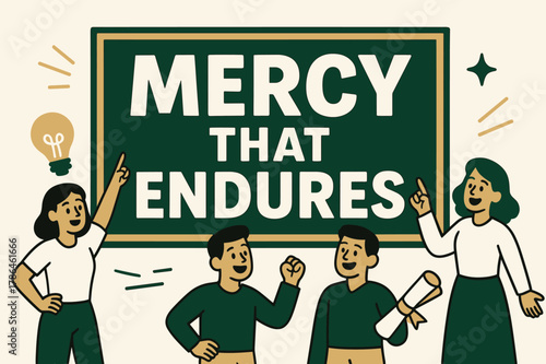 Enduring Mercy Banner. Mercy That Endures banner, flat vector illustration, bold oversized text inside rectangular frame banner, cartoon characters standing