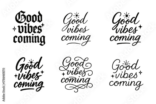 Good Vibes Calligraphy. Good vibes coming. Create a calligraphy lettering illustration of the phrase: Good