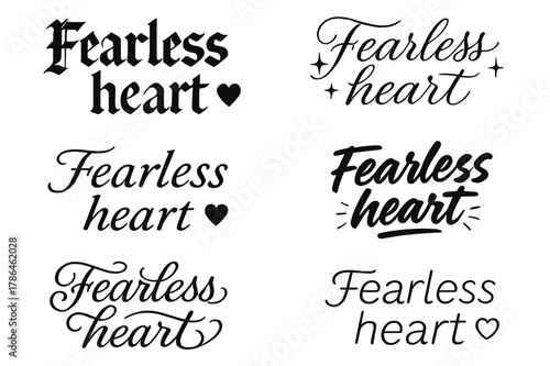 Fearless Heart Calligraphy. Fearless heart. Create a calligraphy lettering illustration of the phrase: