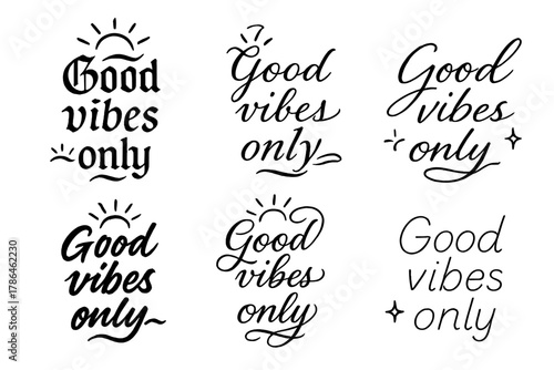 Calligraphy Styles Grid. Good vibes only. Create a calligraphy lettering illustration of the phrase: Good