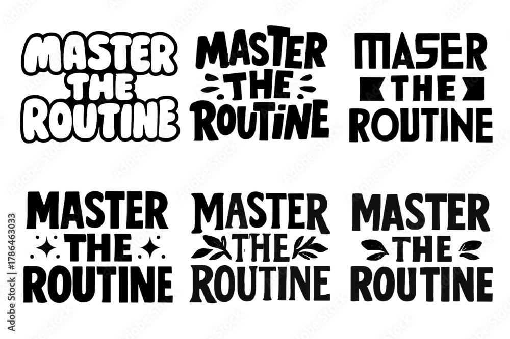 Fototapeta premium Creative Lettering Variations. Master the routine. Set lettering. harmonious lettering variations of the same emblematic concept, each with different artistic