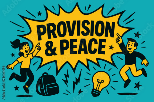 Provision & Peace Banner. Provision & Peace banner, flat vector illustration, bold oversized text inside comic burst banner, cartoon characters jumping and