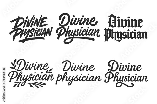 Harmonious Lettering Grid. Divine Physician. Set lettering. harmonious lettering variations of the same emblematic concept (Dynamic brushstroke graffiti