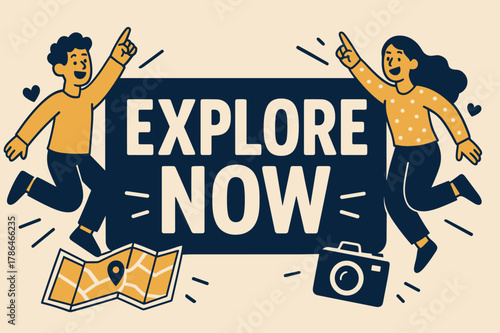 Explore Now Adventure. Explore now banner, flat vector illustration, bold oversized text inside rectangular frame, cartoon characters pointing and jumping, map