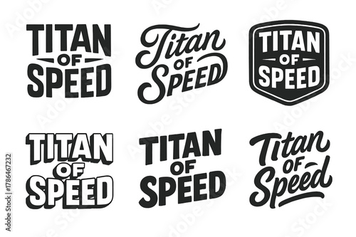 Titan Speed Variations. Titan of Speed. Set lettering. harmonious lettering variations of the same emblematic concept (Abstract geometric letterforms, Elegant