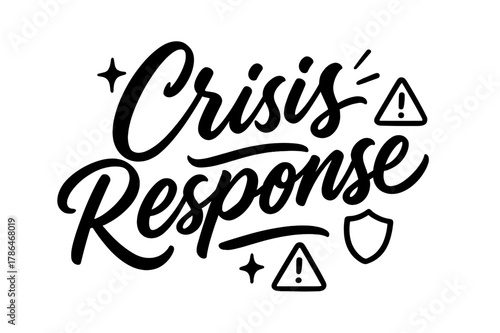 Crisis Response Typography. Script Hand-Lettering ? "Crisis Response" in flowing brush script, semi-cursive with fluid strokes, slight upward tilt to convey