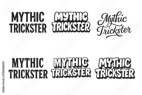 Mythic Trickster Styles. Mythic Trickster. Set lettering. harmonious lettering variations of the same emblematic concept (Grunge textured brush lettering,