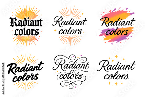 Radiant Calligraphy Styles. Radiant colors. Create a calligraphy lettering illustration of the phrase: Radiant