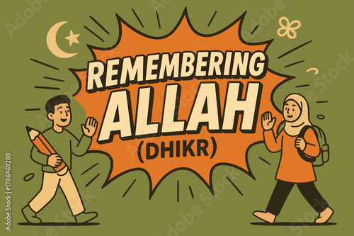 Dhikr Reminder Banner. Remembering Allah (Dhikr) banner, flat vector illustration, bold oversized text inside comic burst, cartoon characters walking and