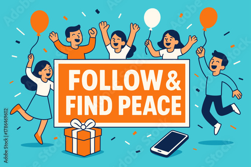 Follow Peace Celebration. Follow & Find Peace banner, flat vector illustration, bold oversized text inside rectangular frame banner, cartoon characters dancing