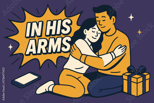 In His Arms. In His Arms banner, flat vector illustration, bold oversized text inside comic burst banner, cartoon characters sitting and hugging interacting