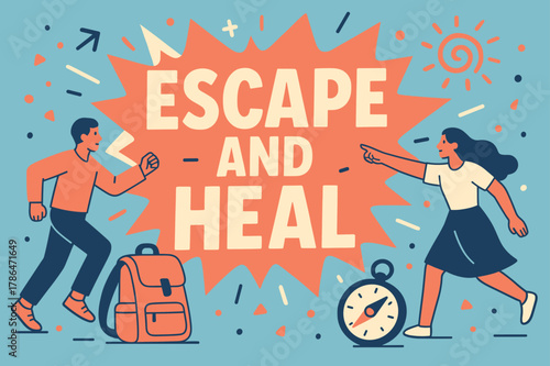 Escape and Heal. Escape and heal banner, flat vector illustration, bold oversized text inside splash explosion, cartoon characters running and pointing,