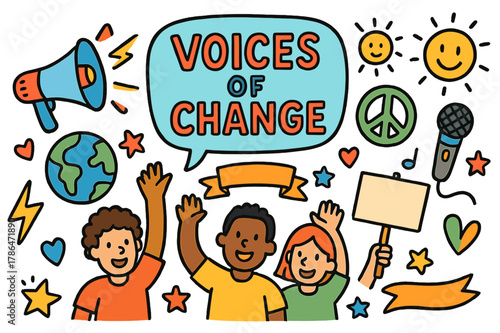 Colorful Voices of Change. Voices of change. Colorful Hand-drawn doodle Children illustration Voices of change megaphone, speech bubble, raised hands, globe,