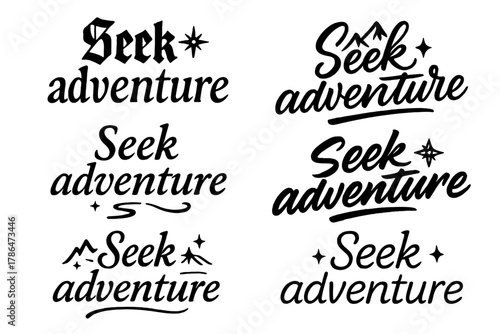 Seek Adventure Calligraphy. Seek adventure. Create a calligraphy lettering illustration of the phrase: Seek