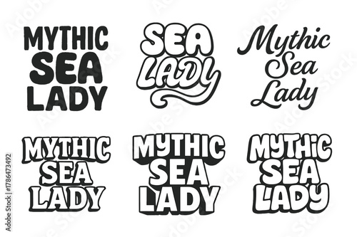 Mythic Sea Lettering. Mythic Sea Lady. Set lettering. harmonious lettering variations of the same emblematic concept (Grunge textured brush lettering, Rounded
