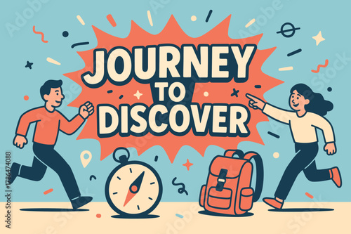 Journey Discovery Adventure. Journey to discover banner, flat vector illustration, bold oversized text inside splash explosion, cartoon characters running and